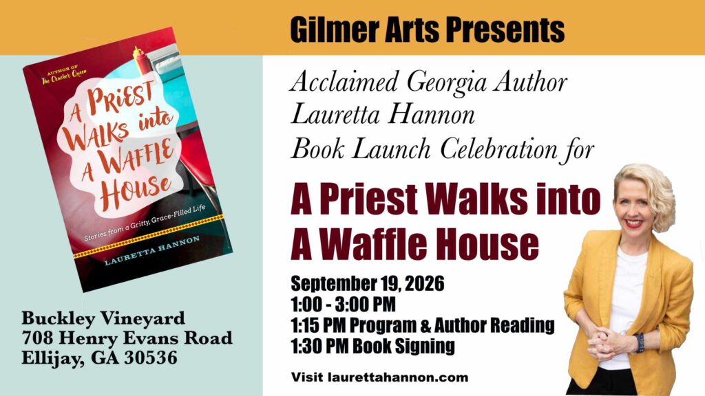 Gilmer Arts Literary Presents – Lauretta Hannon Book Launch at Buckley Vineyards 9/19th