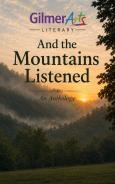 “And the Mountains listened” Anthology Volume 2 Launch 11/7